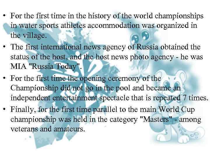  • For the first time in the history of the world championships in