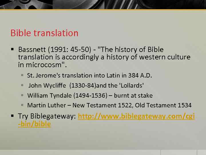 Bible translation § Bassnett (1991: 45 -50) - 