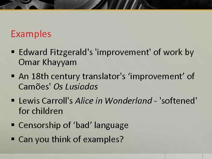 Examples § Edward Fitzgerald's 'improvement' of work by Omar Khayyam § An 18 th