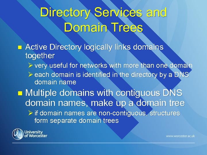 Directory Services and Domain Trees n Active Directory logically links domains together Ø very