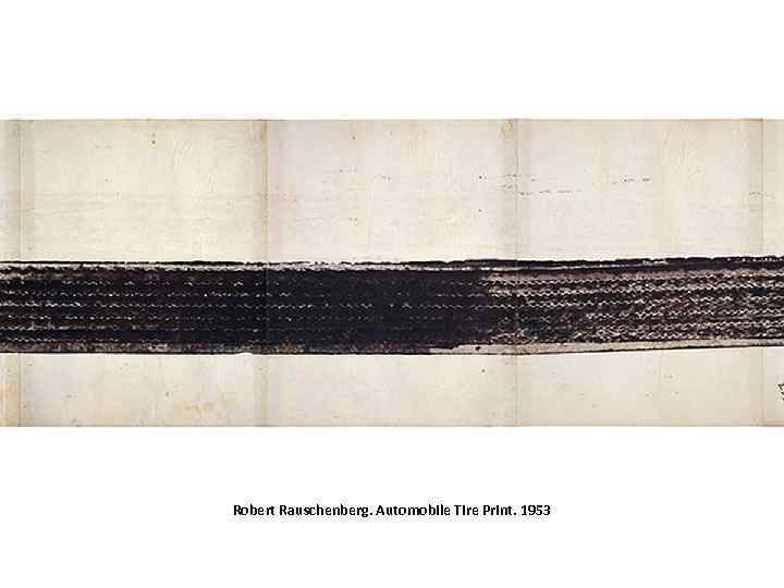 Robert Rauschenberg. Automobile Tire Print. 1953 