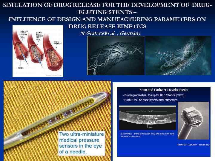 SIMULATION OF DRUG RELEASE FOR THE DEVELOPMENT OF DRUGELUTING STENTS – INFLUENCE OF DESIGN