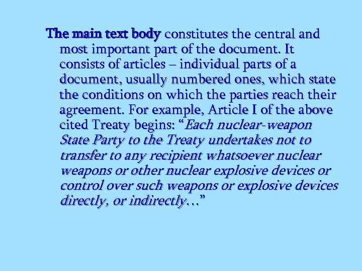 The main text body constitutes the central and most important part of the document.