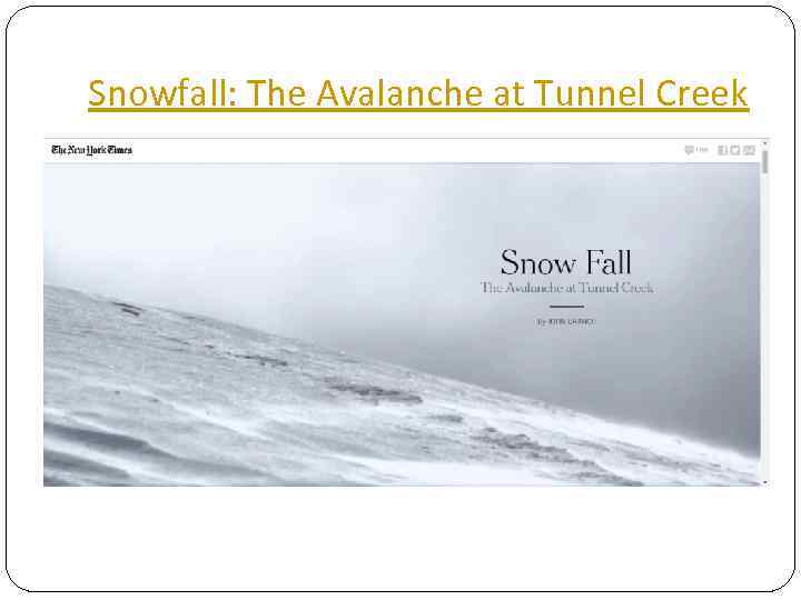 Snowfall: The Avalanche at Tunnel Creek 