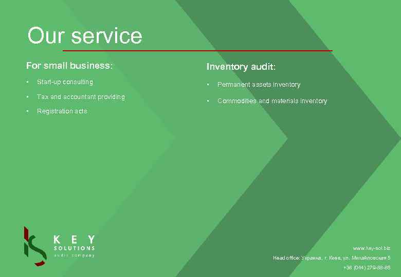 Our service For small business: Inventory audit: • Start-up consulting • Permanent assets inventory