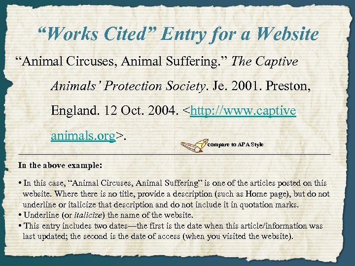 “Works Cited” Entry for a Website “Animal Circuses, Animal Suffering. ” The Captive Animals’