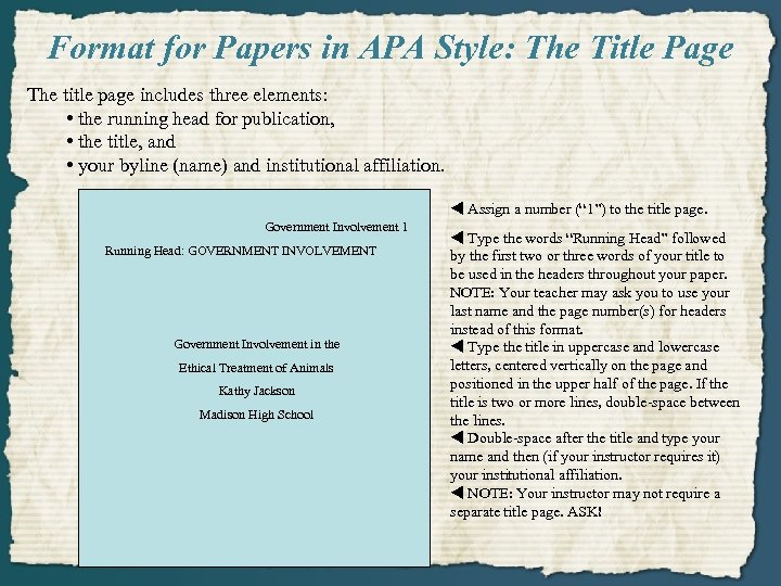 Format for Papers in APA Style: The Title Page The title page includes three
