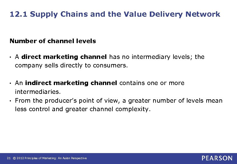 12. 1 Supply Chains and the Value Delivery Network Number of channel levels •
