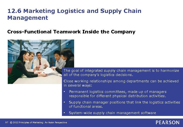 12. 6 Marketing Logistics and Supply Chain Management Cross-Functional Teamwork Inside the Company The