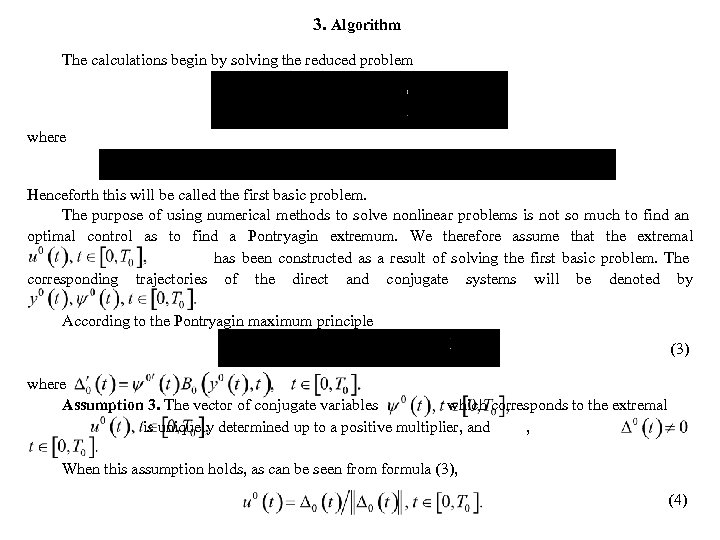 3. Algorithm The calculations begin by solving the reduced problem where Henceforth this will