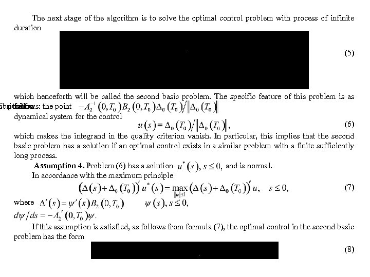 The next stage of the algorithm is to solve the optimal control problem with
