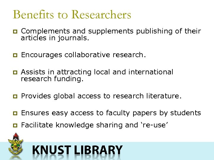 Benefits to Researchers p Complements and supplements publishing of their articles in journals. p