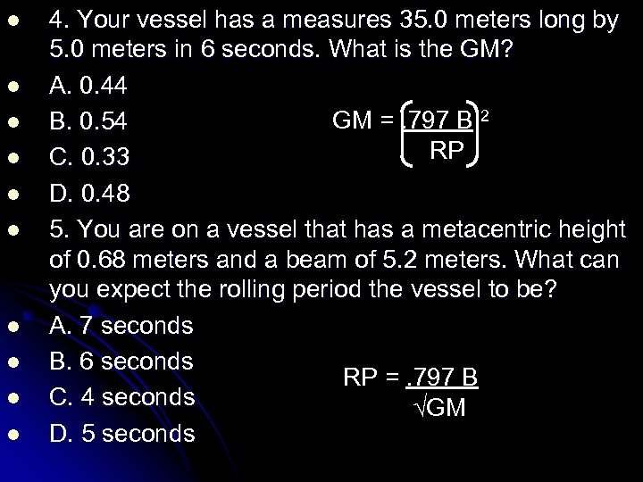 l l l l l 4. Your vessel has a measures 35. 0 meters