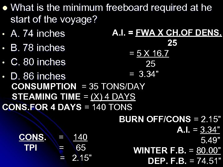 l • • What is the minimum freeboard required at he start of the