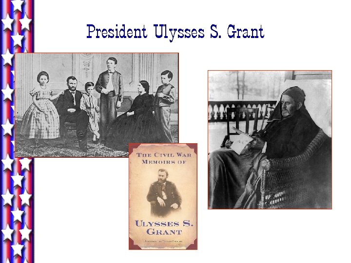 President Ulysses S. Grant 