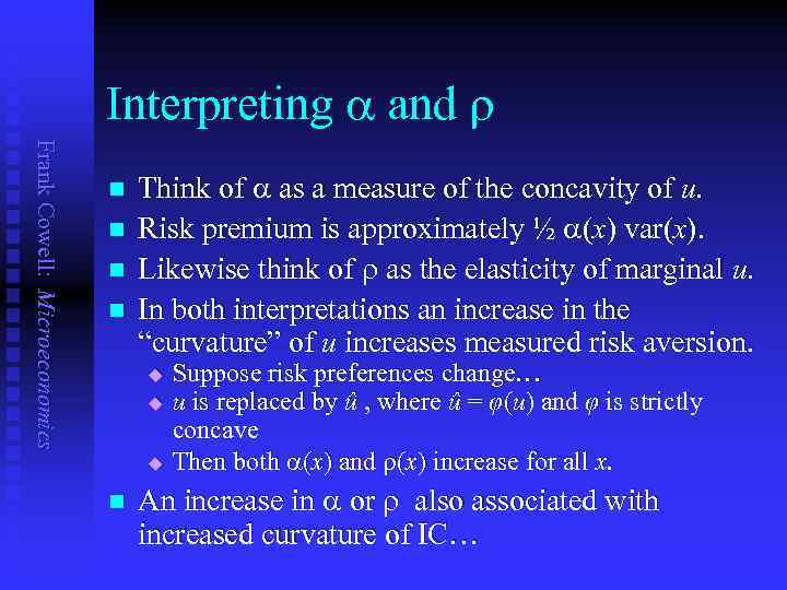 Interpreting a and r Frank Cowell: Microeconomics n n Think of a as a