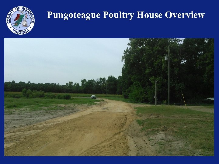 Pungoteague Poultry House Overview 