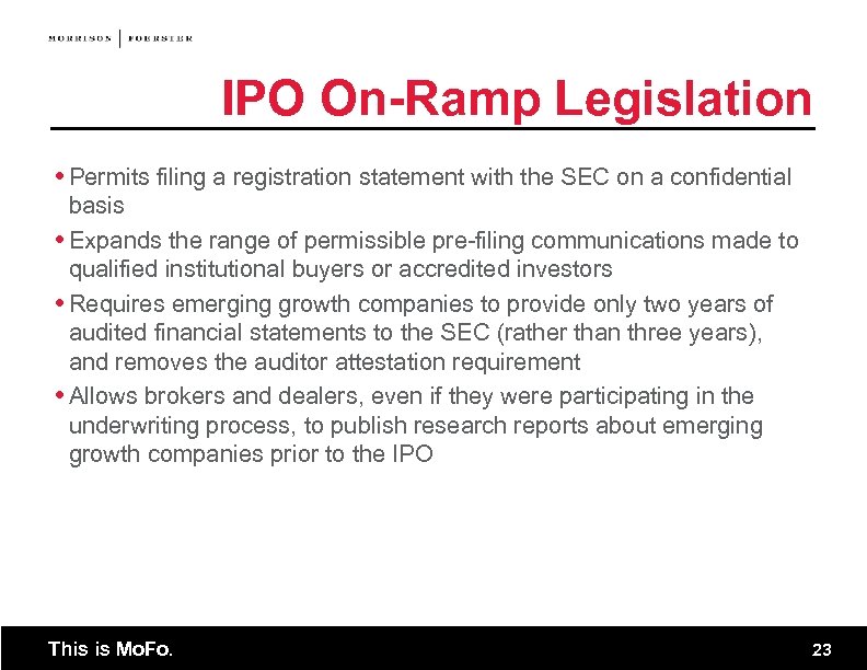 IPO On-Ramp Legislation Permits filing a registration statement with the SEC on a confidential