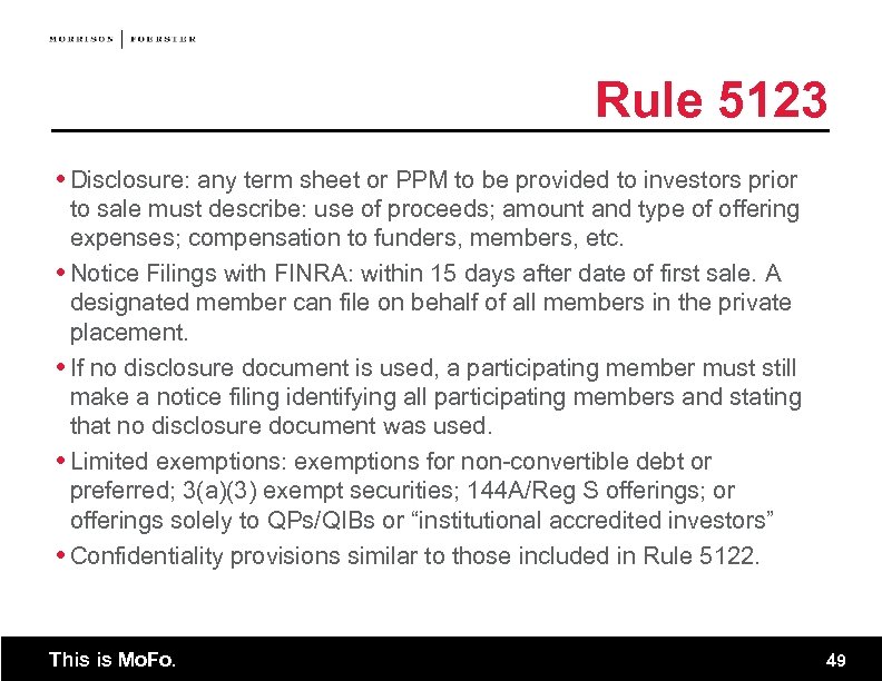 Rule 5123 Disclosure: any term sheet or PPM to be provided to investors prior