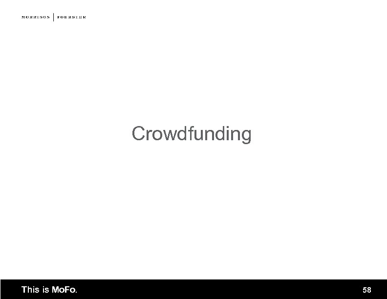 Crowdfunding This is Mo. Fo. 58 
