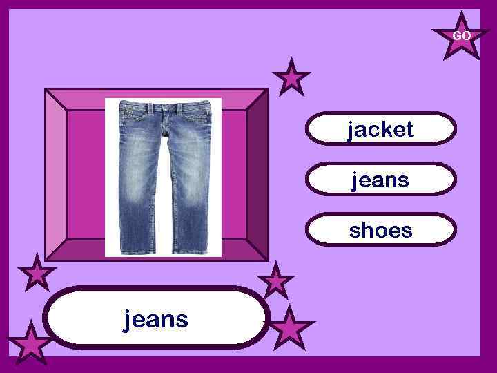 GO jacket jeans shoes jeans 