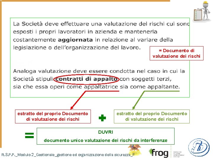 obiettivi della procedura = Documento di valutazione dei rischi estratto del proprio Documento di