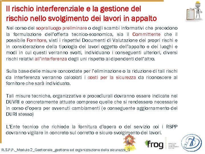 Il rischio interferenziale e la gestione del rischio nello svolgimento dei lavori in appalto