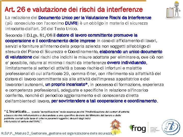 Art. 26 e valutazione dei rischi da interferenze La redazione del Documento Unico per