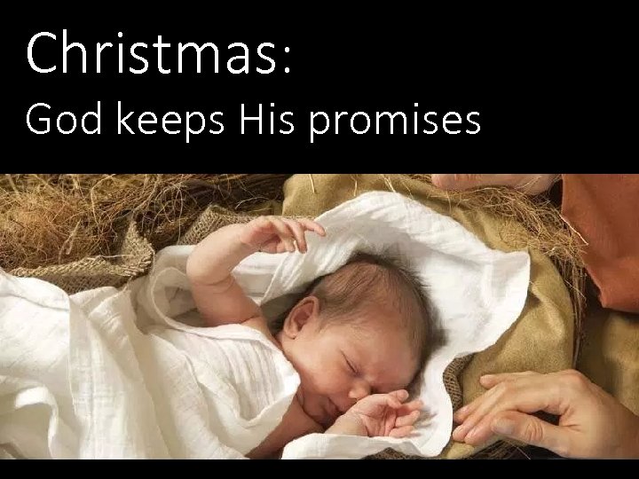 Christmas: God keeps His promises 