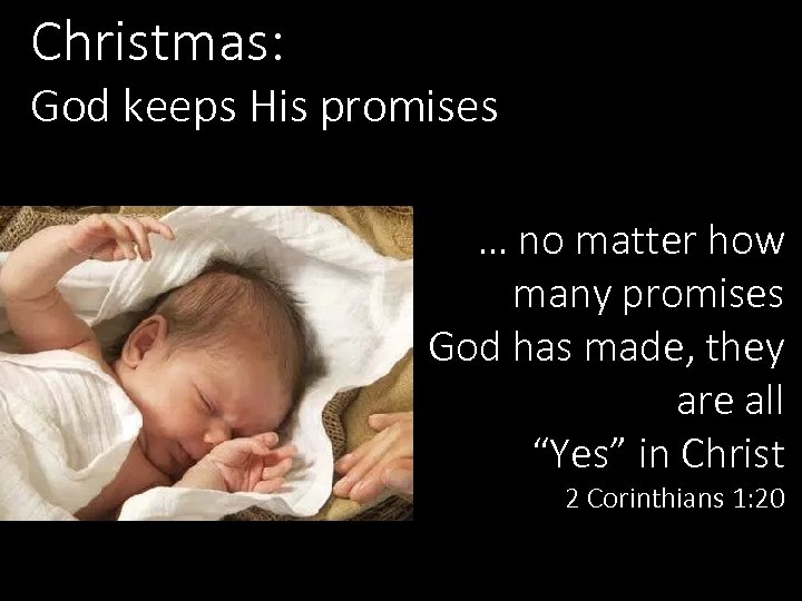 Christmas: God keeps His promises … no matter how many promises God has made,