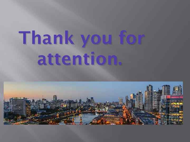 Thank you for attention. 