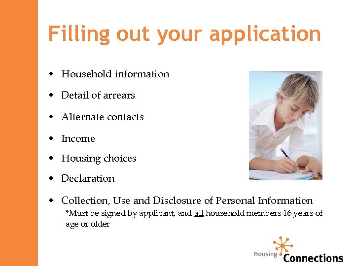 Filling out your application • Household information • Detail of arrears • Alternate contacts