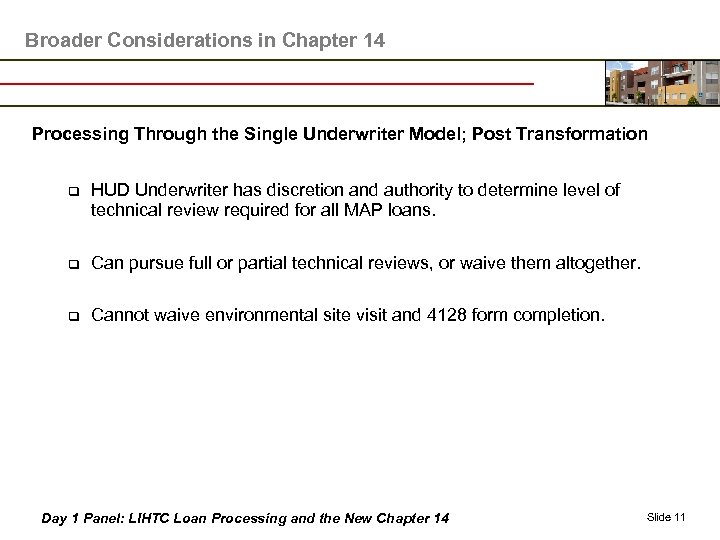 Broader Considerations in Chapter 14 Processing Through the Single Underwriter Model; Post Transformation q