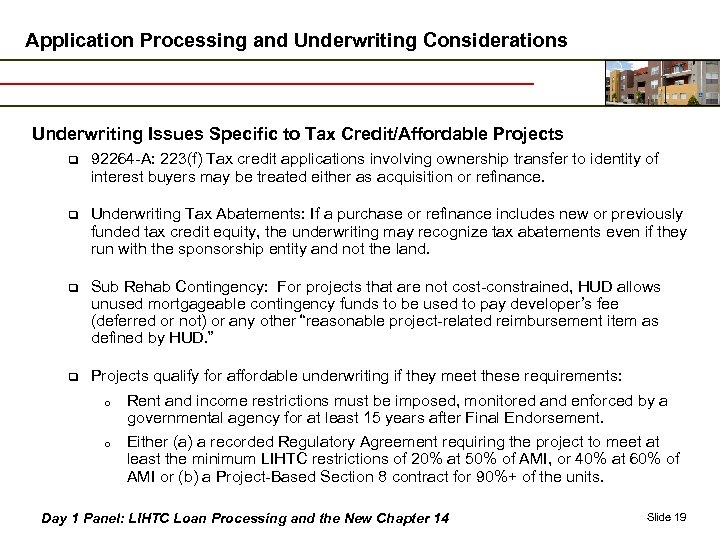 Application Processing and Underwriting Considerations Underwriting Issues Specific to Tax Credit/Affordable Projects q 92264