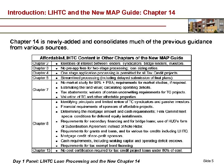 Introduction: LIHTC and the New MAP Guide: Chapter 14 is newly-added and consolidates much