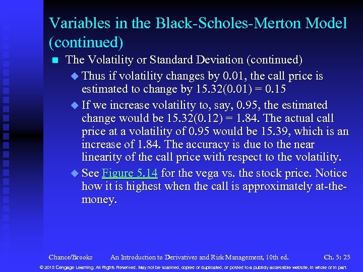 Chapter 5 Option Pricing Models The Black-Scholes-Merton Model