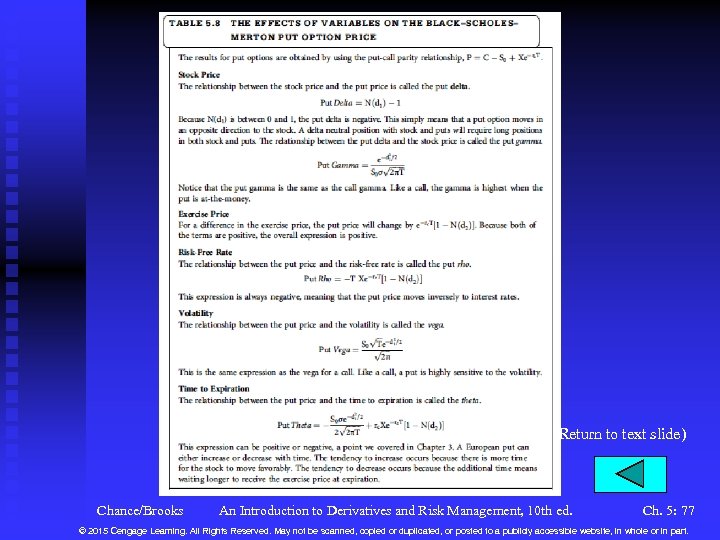 (Return to text slide) Chance/Brooks An Introduction to Derivatives and Risk Management, 10 th