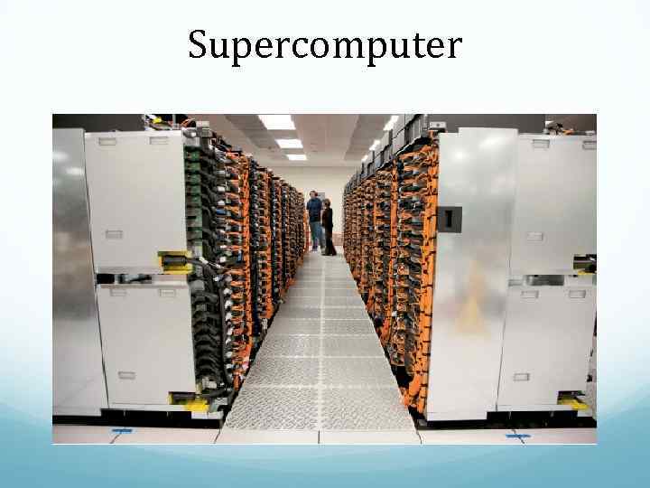 Supercomputer 