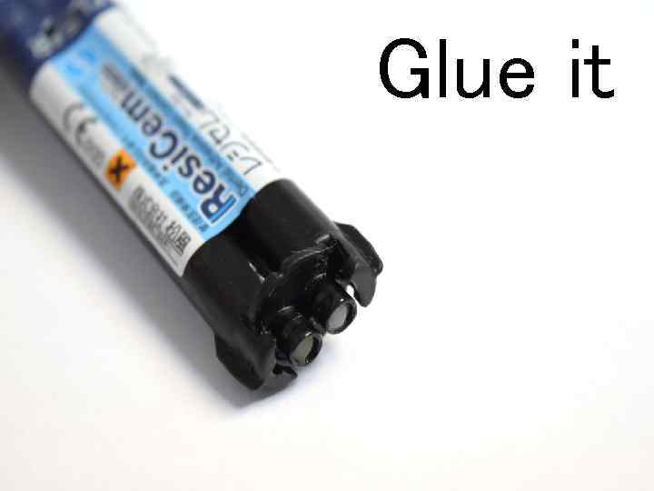 Glue it 