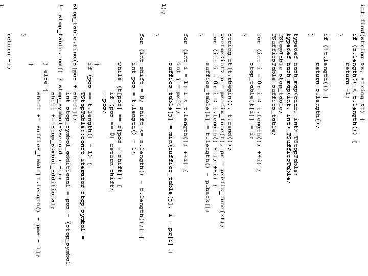 int find(string &s, string &t) { if (s. length() < t. length()) { return