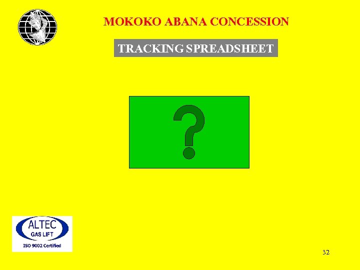 MOKOKO ABANA CONCESSION TRACKING SPREADSHEET 32 