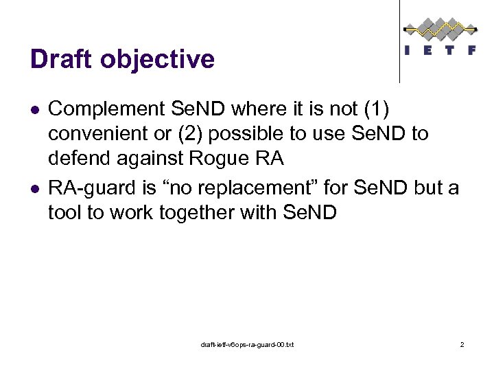 Draft objective l l Complement Se. ND where it is not (1) convenient or