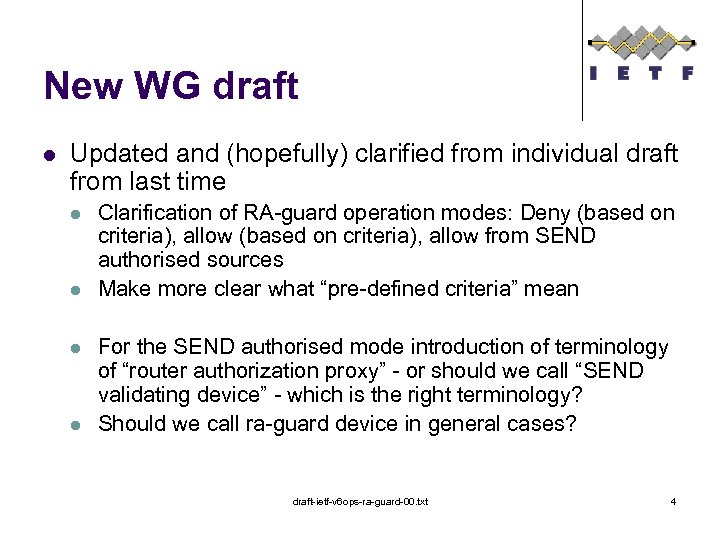 New WG draft l Updated and (hopefully) clarified from individual draft from last time