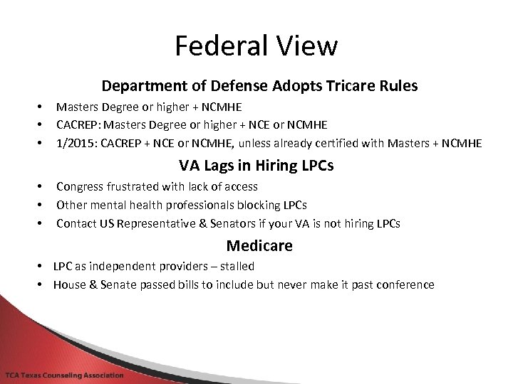 Federal View Department of Defense Adopts Tricare Rules • • • Masters Degree or