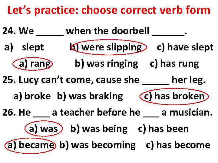 Past simple choose the correct verb form. Паст континиус Ring. Choose the correct verb form.