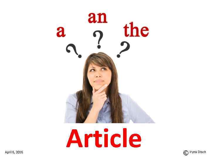 April 6, 2016 Article Iryna Drach 