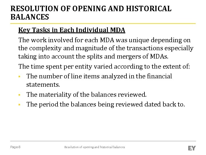 RESOLUTION OF OPENING AND HISTORICAL BALANCES Key Tasks in Each Individual MDA The work