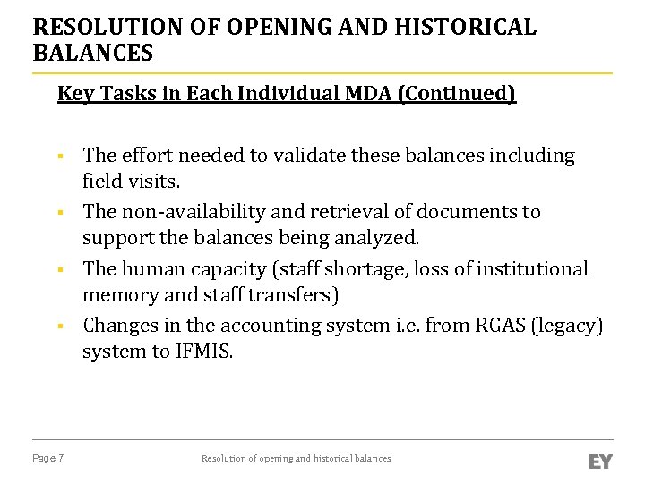 RESOLUTION OF OPENING AND HISTORICAL BALANCES Key Tasks in Each Individual MDA (Continued) §