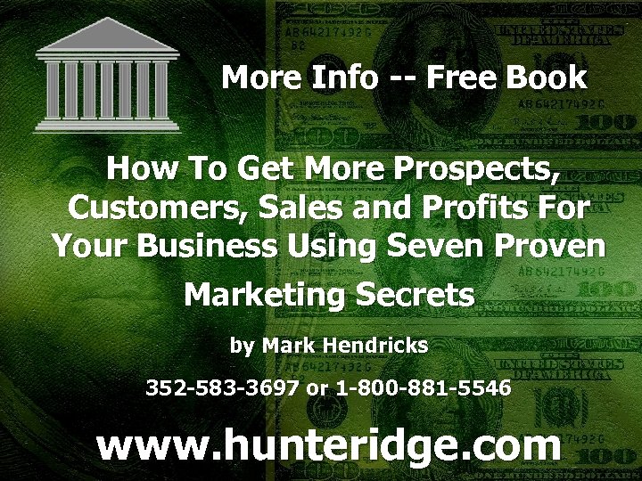 More Info -- Free Book How To Get More Prospects, Customers, Sales and Profits