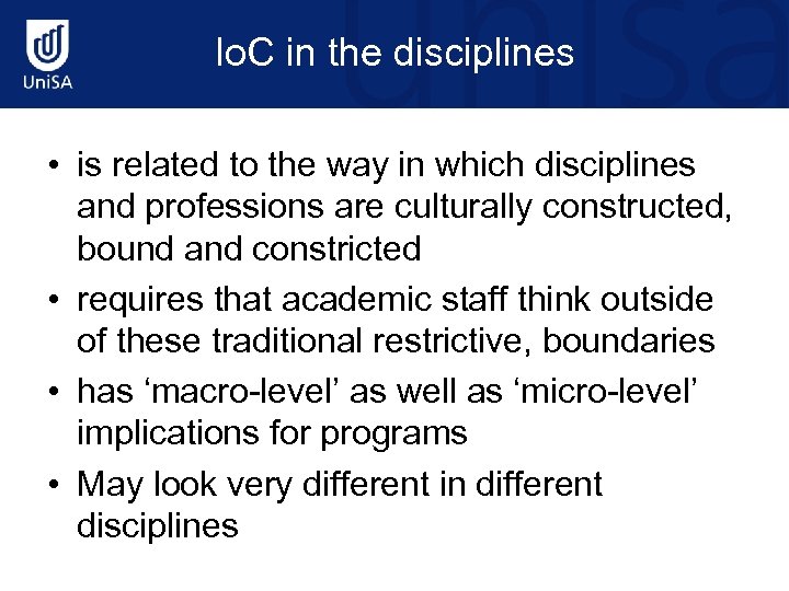 Io. C in the disciplines • is related to the way in which disciplines